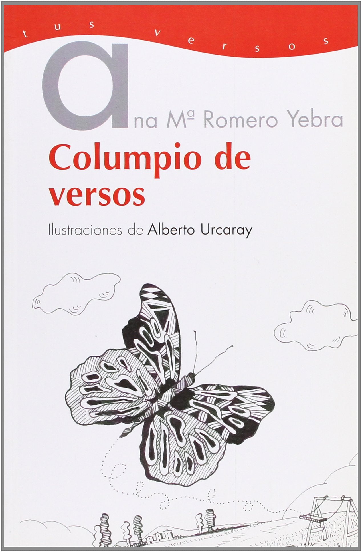 Columpio de versos (Tus versos, Band 4) Non-fiction