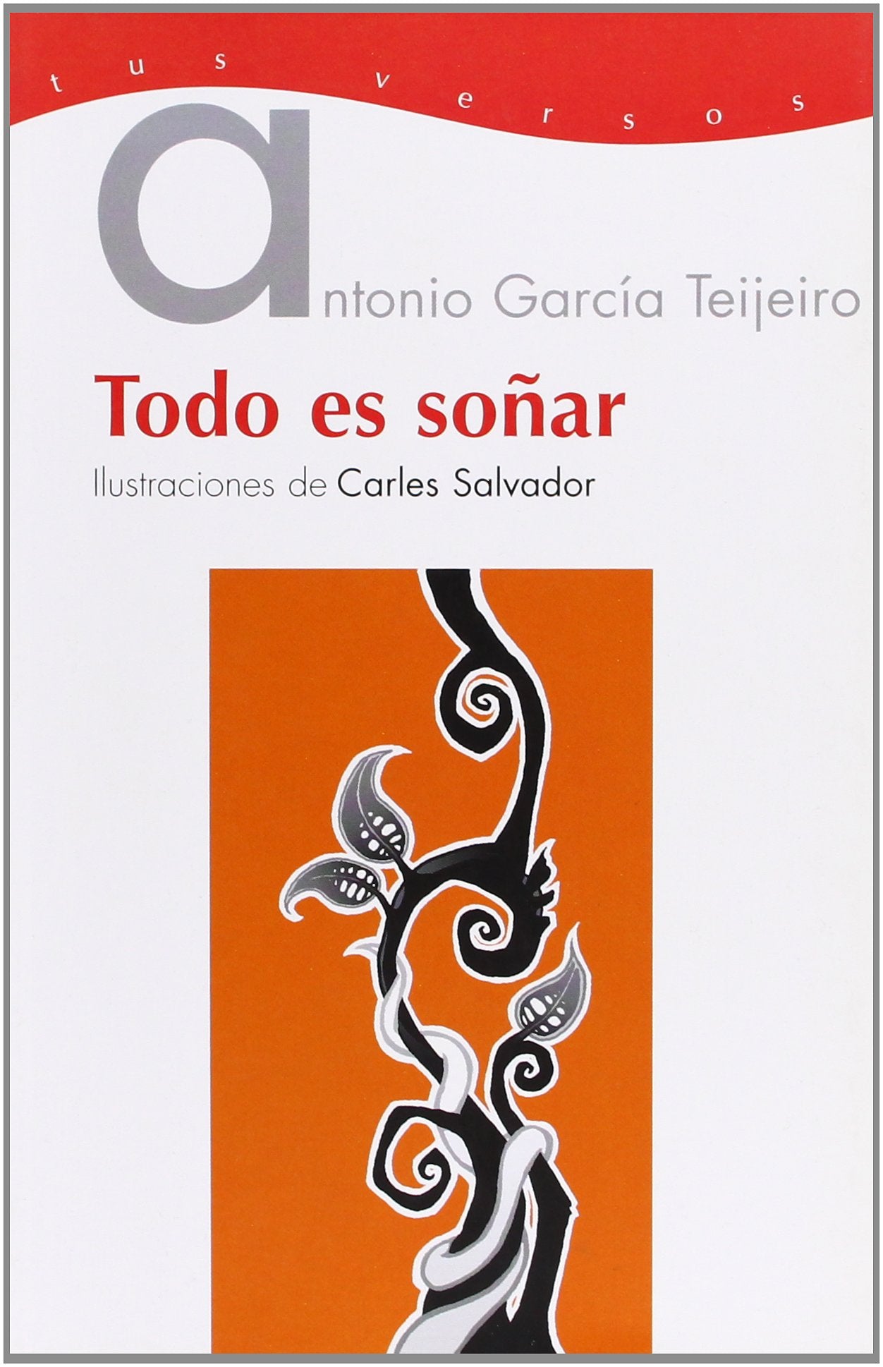 Todo es soñar (Tus versos, Band 3) Manga