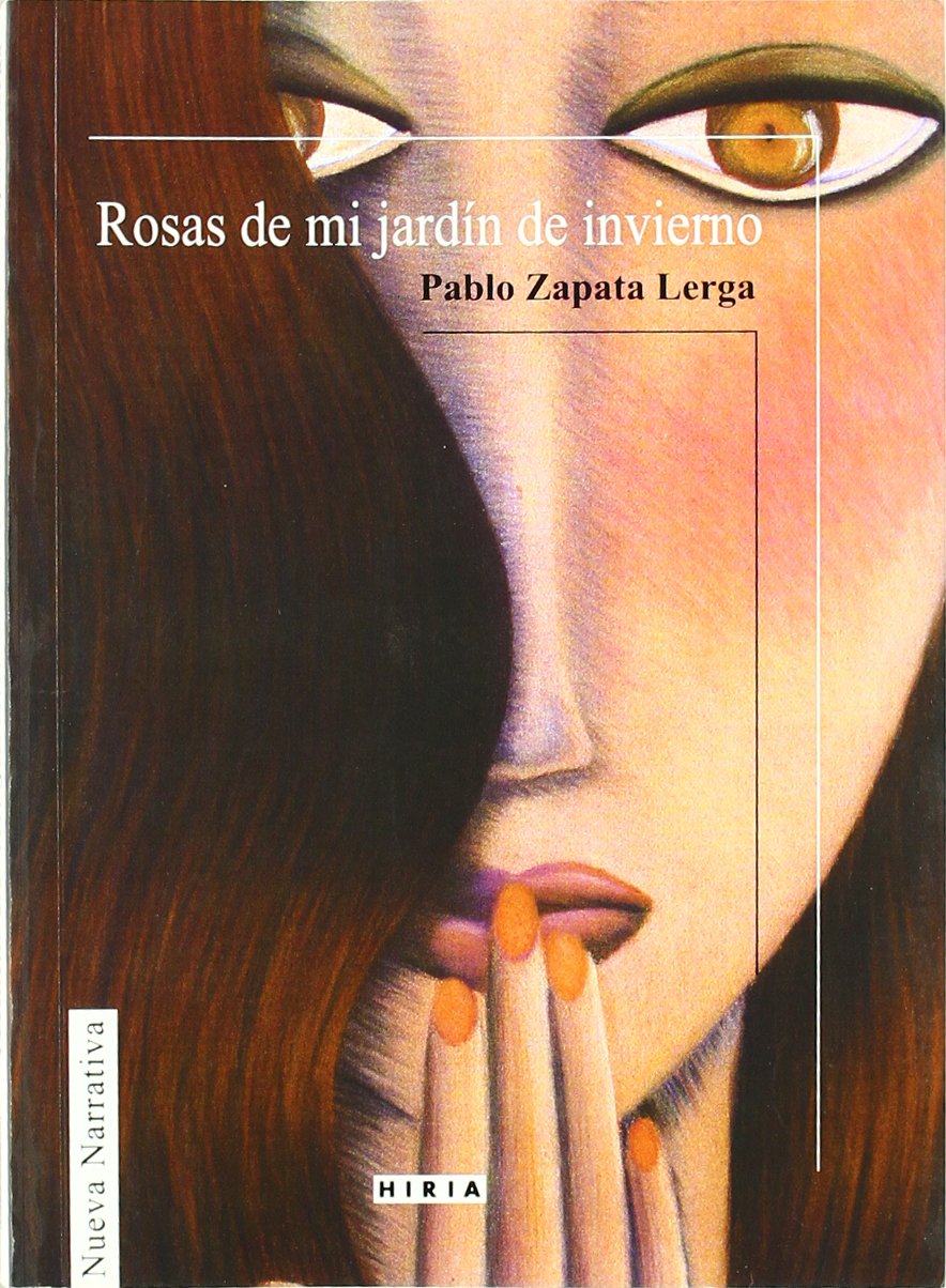 Rosas De Mi Jardin De Invierno (Novela / Narrativa) Books