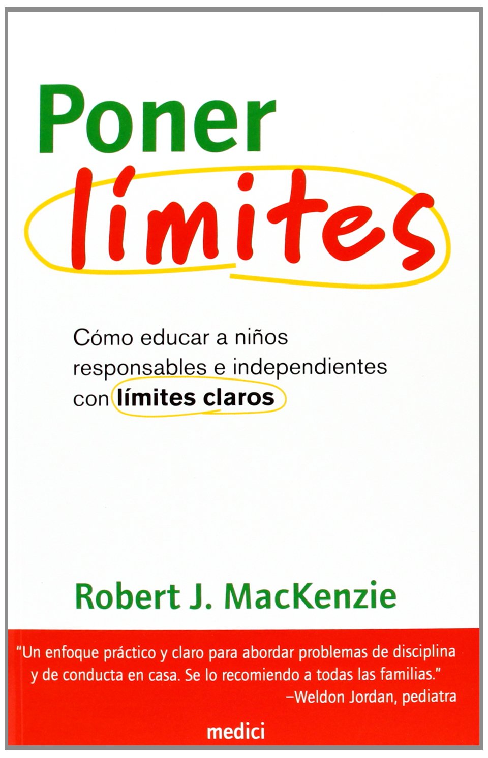 Poner límites (NIÑOS Y ADOLESCENTES) Study Guides