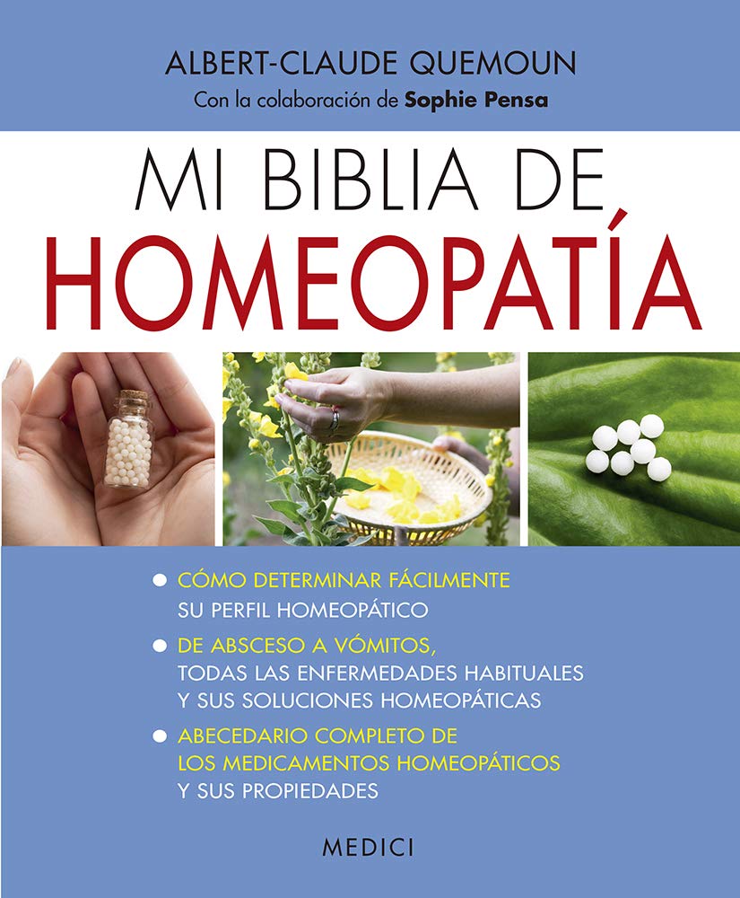 MI BIBLIA DE HOMEOPATIA (DIETETICA Y HOMEOPATIA, Band 85) Books