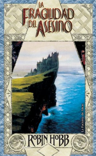 La fragilidad del asesino / Royal Assassin Fantasy & Sci-Fi