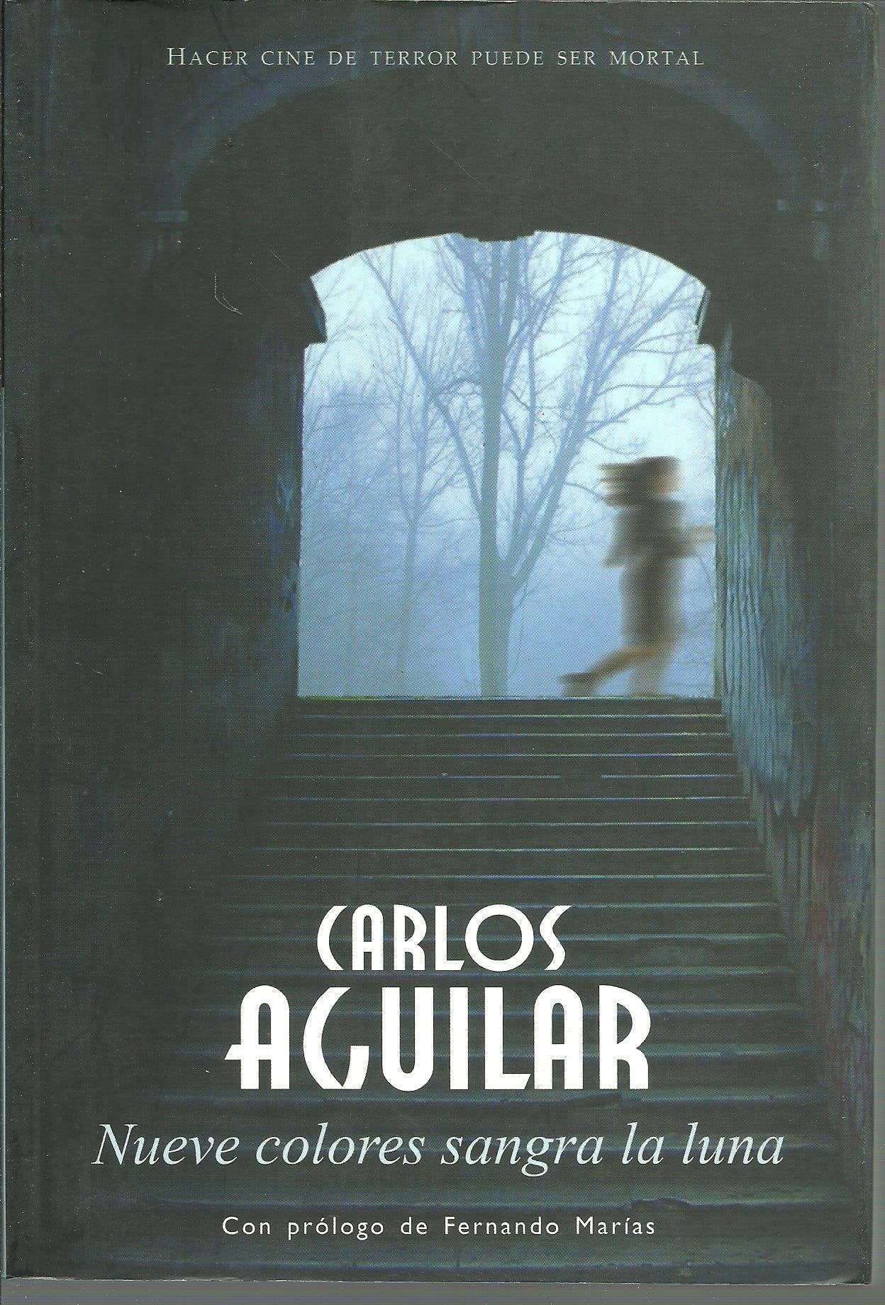 Nueve colores sangra la luna (Calle negra, Band 4) Books