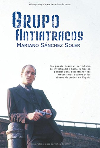 Grupo antiatracos / Anti-robbery Group book