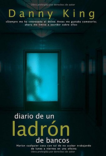 Diario de un ladrón de bancos (Calle negra, Band 15) Contemporary literature
