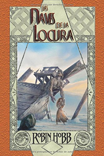 Las naves de la locura/ The Mad Ship book