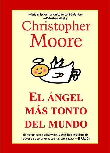 El ángel más tonto del mundo / The Stupidest Angel book