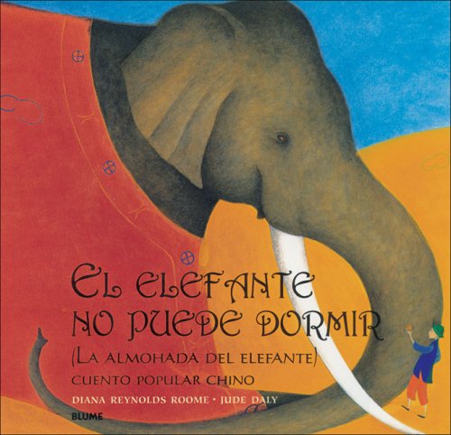El Elefante No Puede Dormir: La Almohada Del Elefante Cuento Popular Chino Fairy Tales & Legends
