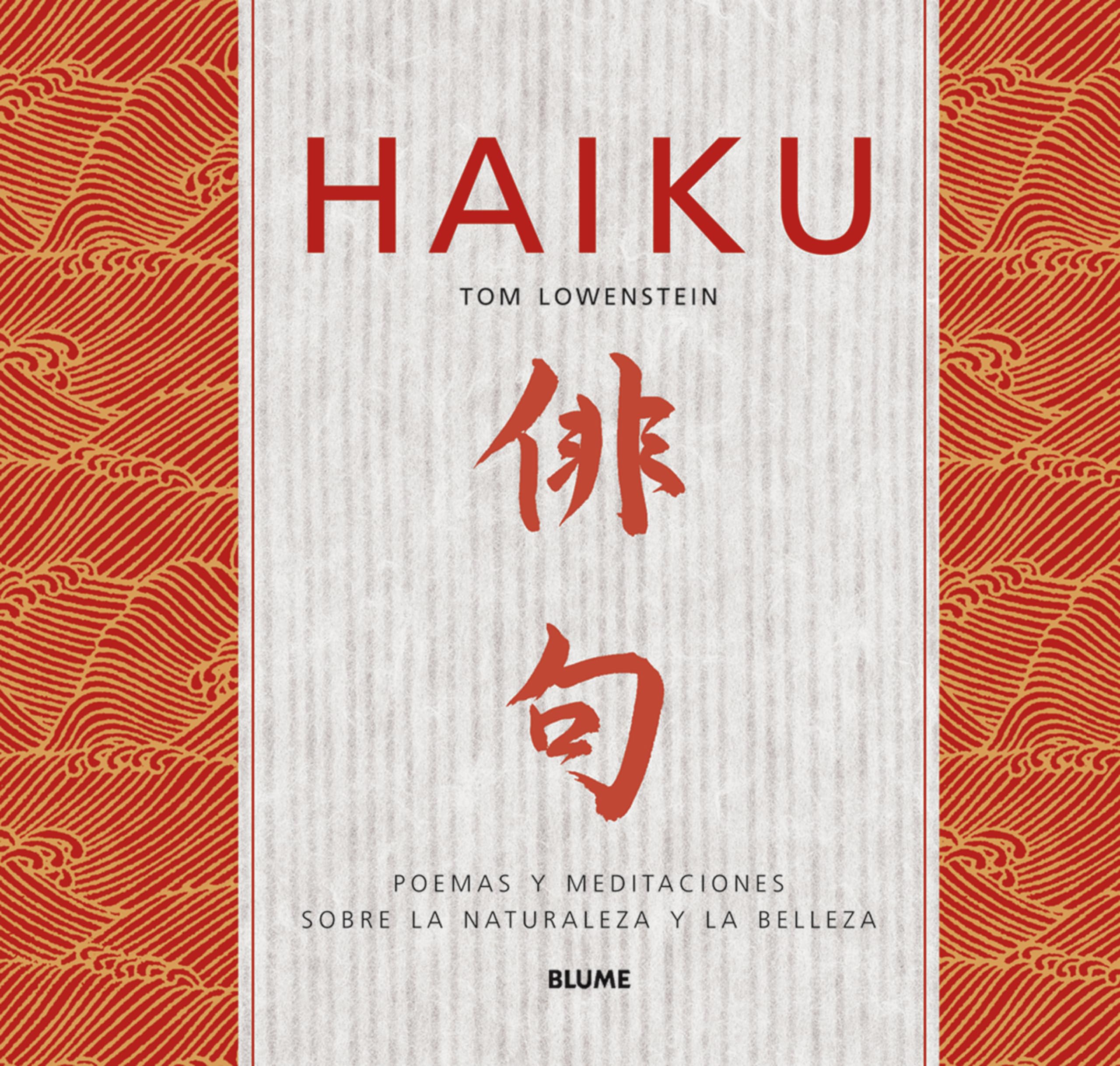 Haiku/ Haiku Inspirations: Poemas y meditaciones sobre la naturaleza y la belleza/ Poems and Meditations on Nature and Beauty book