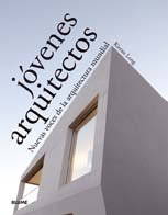 Jóvenes arquitectos: Nuevas voces de la arquitectura mundial book