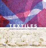 Textiles : tendencias actuales y tradiciones Hobbies & Crafts