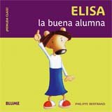 Menuda Clase! Elisa, la buena alumna book