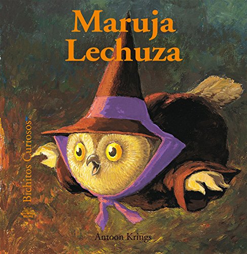 Maruja Lechuza (Bichitos Curiosos, Band 23) Novels & Short Stories