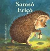 Bestioles Curioses. Sams¢ Eri?¢: Samsó Eriçó. Bestioles Curioses Children's books