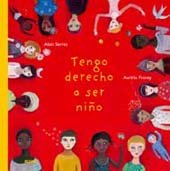 Tengo derecho a ser nino / I Have a Right to Be a Child: Mis opiniones y sentimientos cuentan! / My Opinions and Feelings Count! book