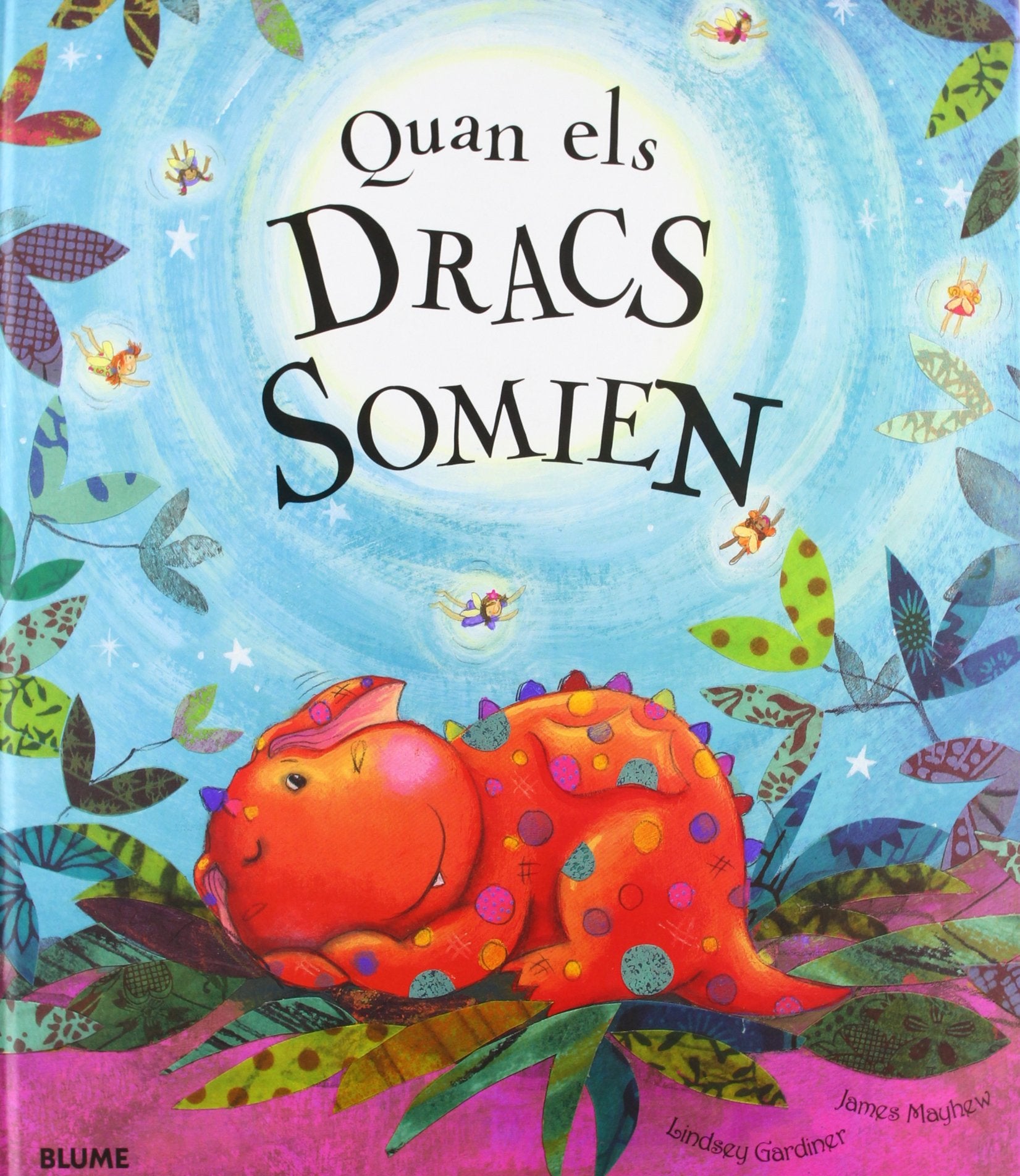 Quan els dracs somien: When dragons are dreaming Children's books