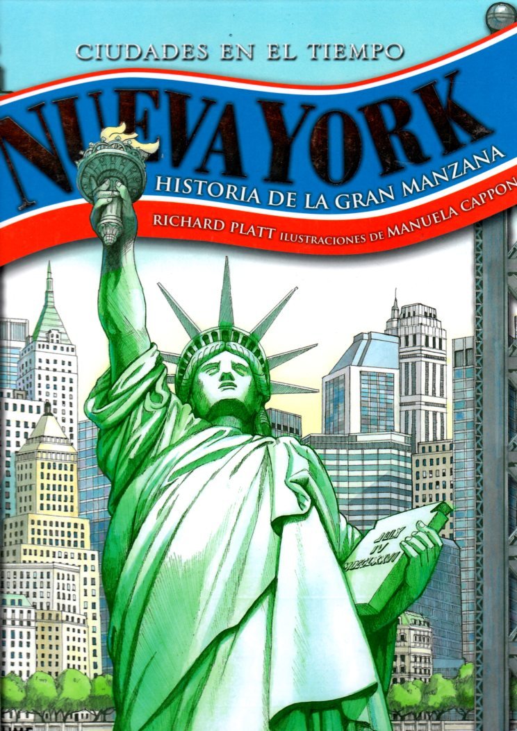 Ciudades en el tiempo. Nueva York: Historia de la Gran Manzana book