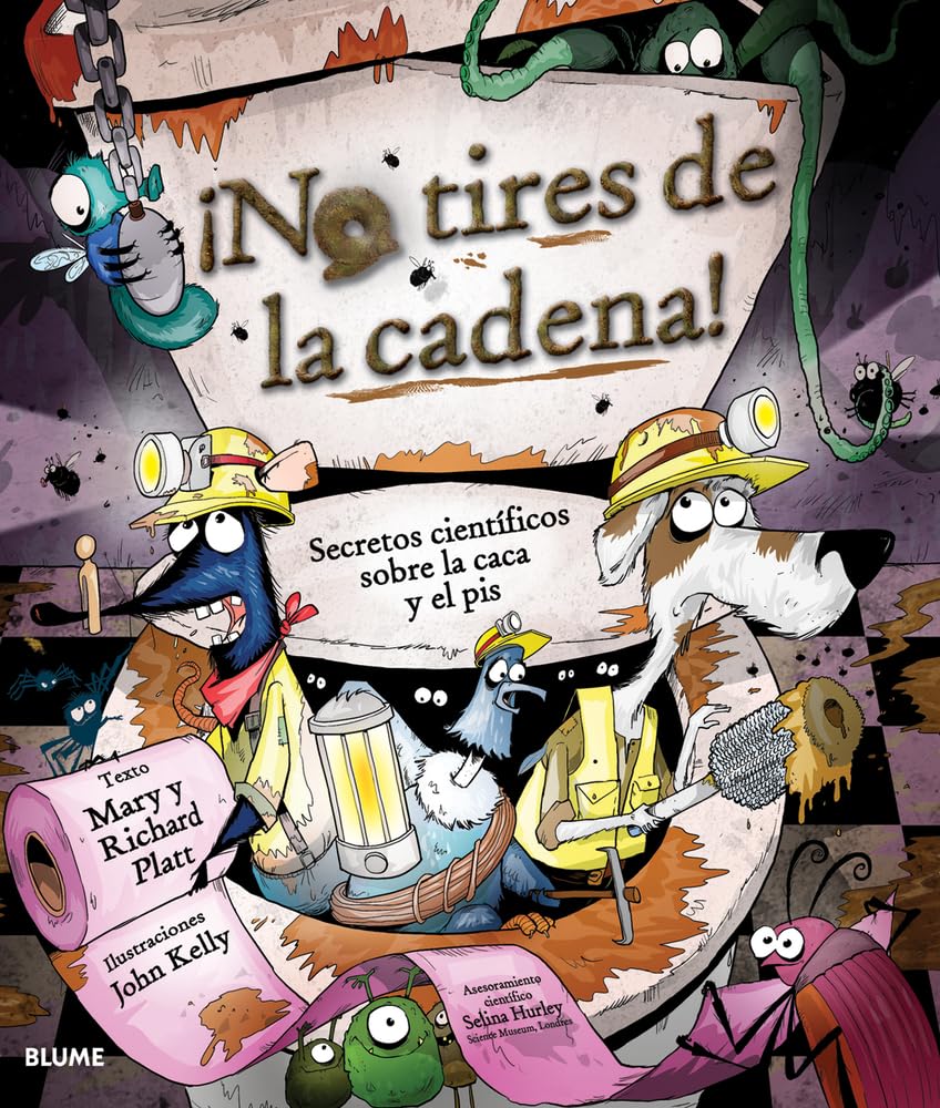 ¡No tires de la cadena! Secretos científicos sobre la caca y el pis Social Sciences