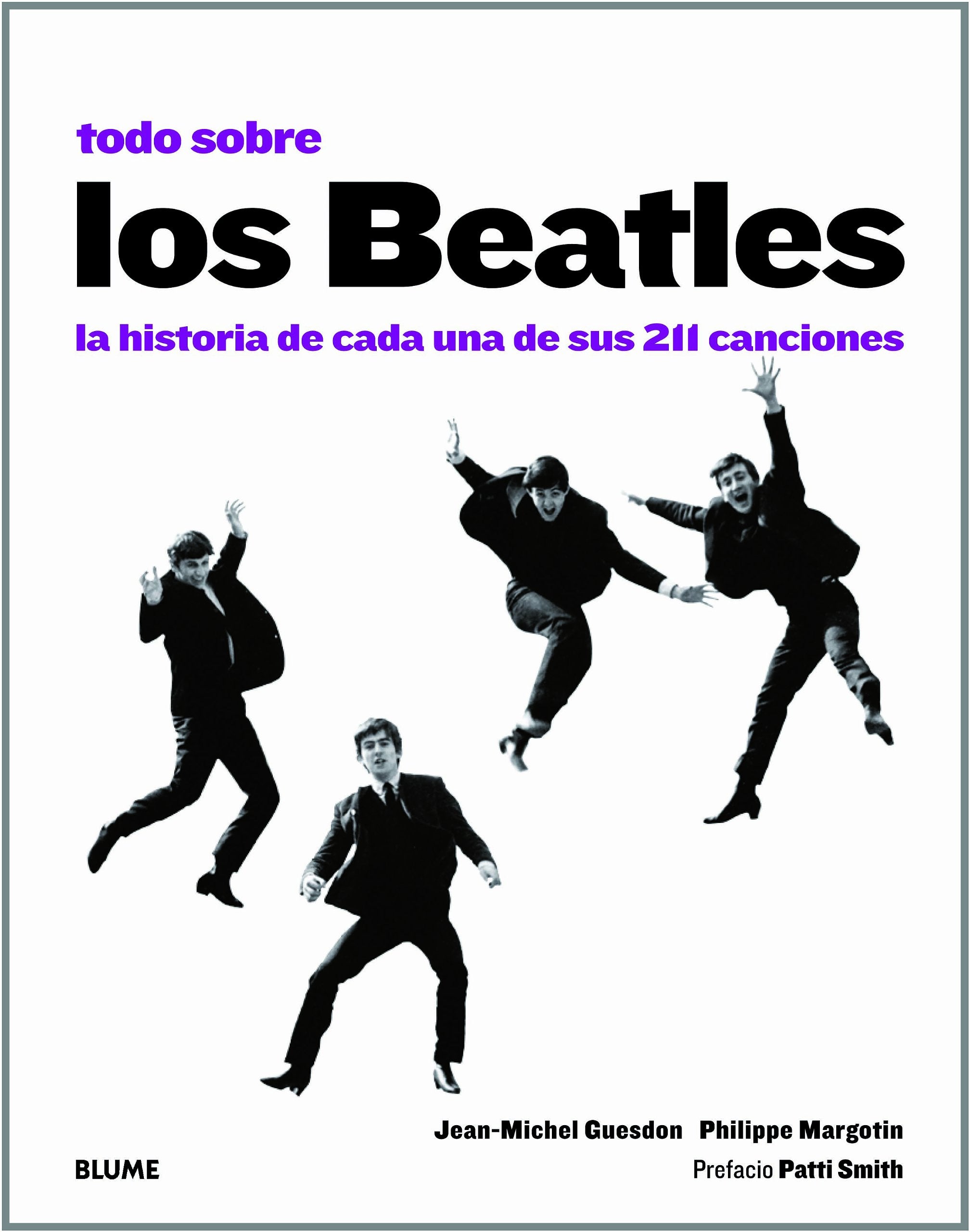 Todo sobre los Beatles: La historia de cada una de sus 211 canciones book