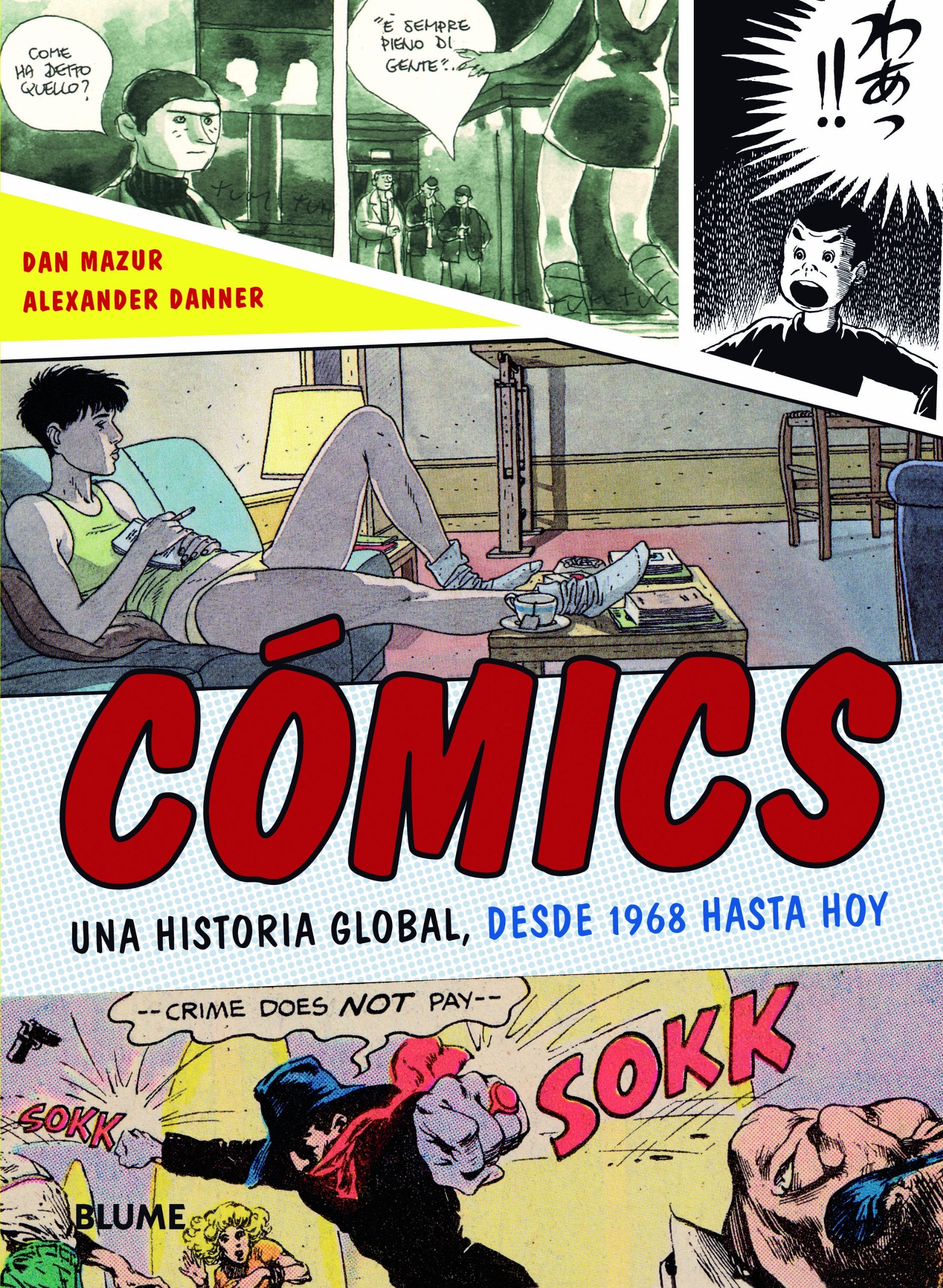 Cómics : una historia global, desde 1968 hasta hoy Superheroes