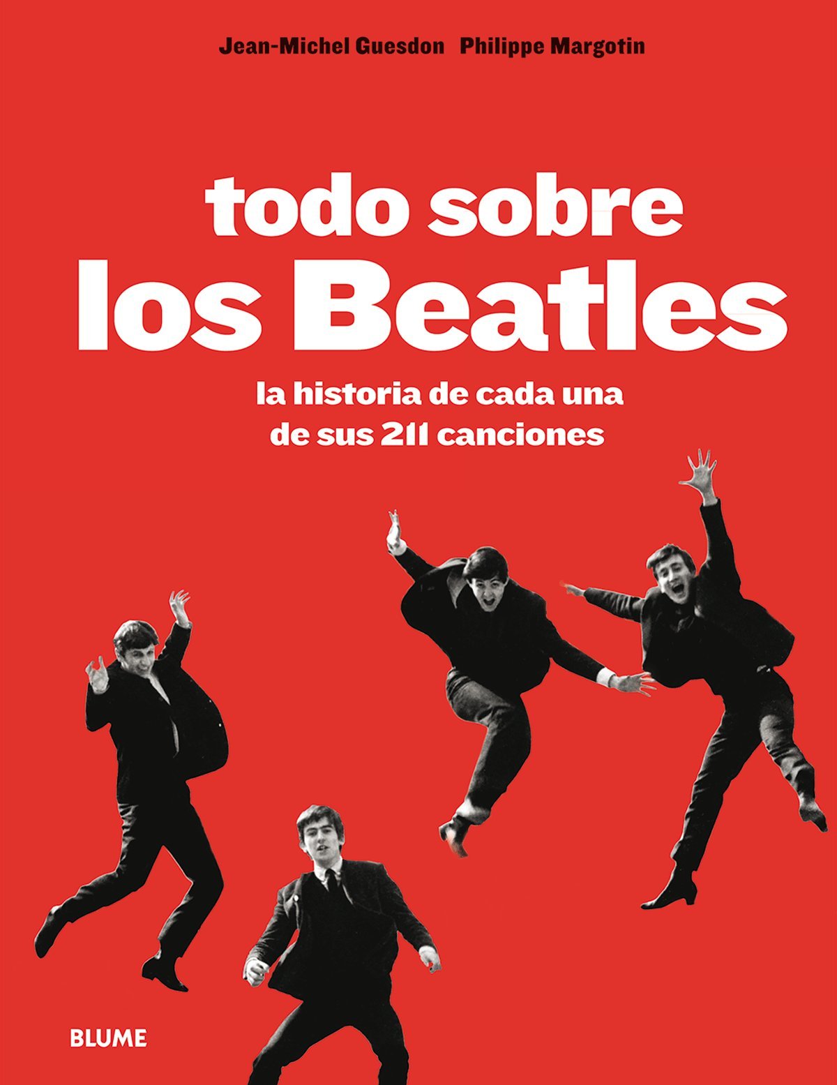 Todo sobre los Beatles: La historia de cada una de sus 211 canciones book