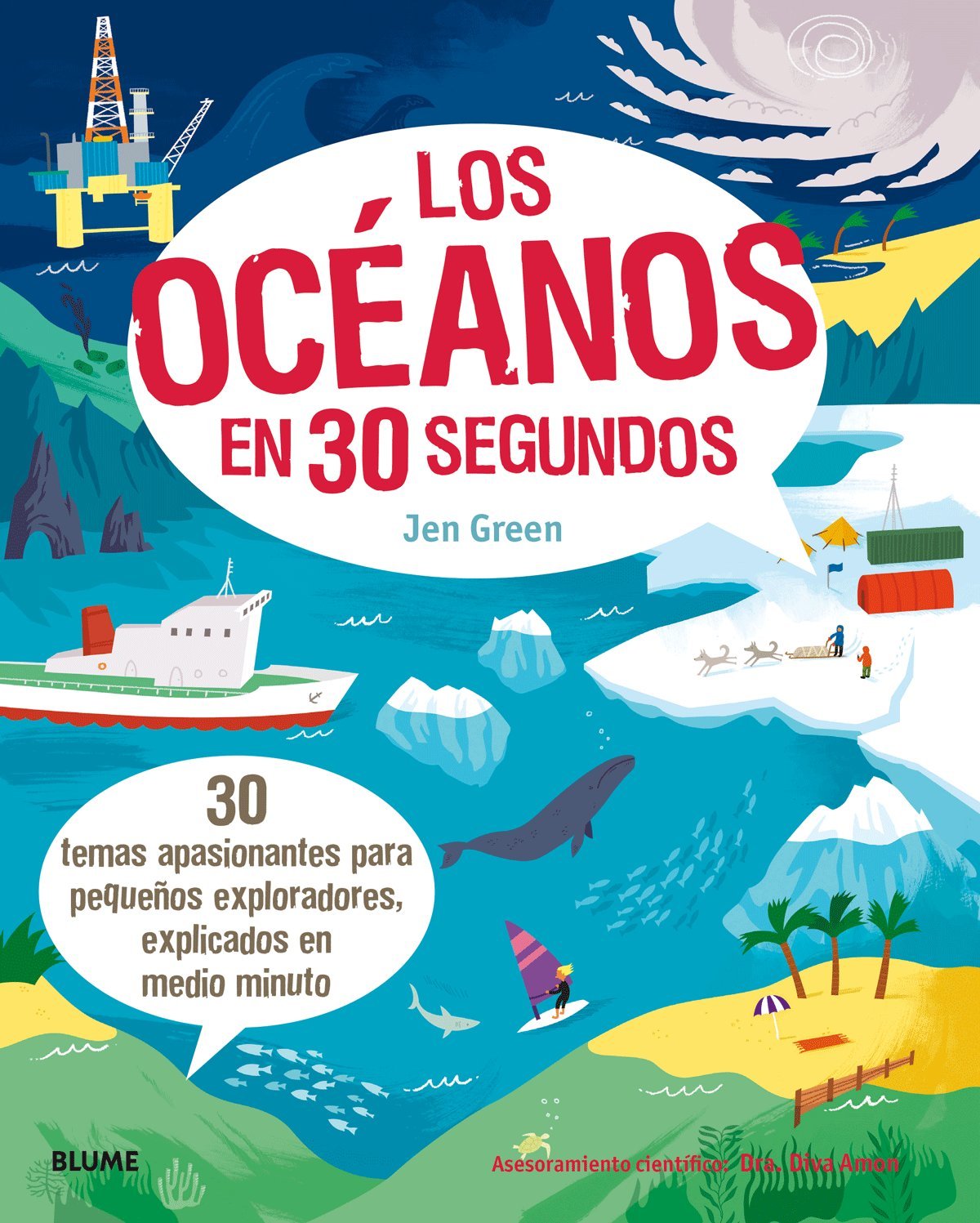 Los océanos en 30 segundos: 30 temas apasionantes para pequeños exploradores, explicados en medio minuto book