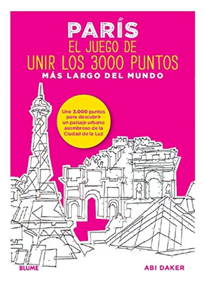 Daker, A: París : el juego de unir los 3000 puntos más largo book