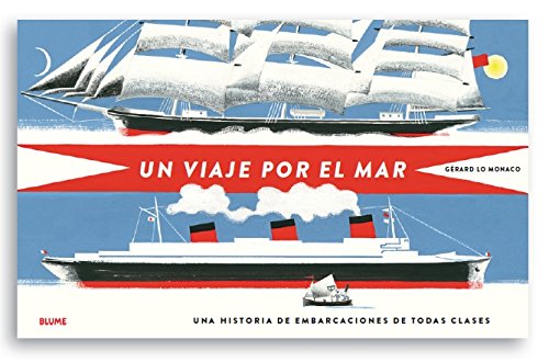 Un viaje por el mar : una historia de embarcaciones de todas clases Social Sciences