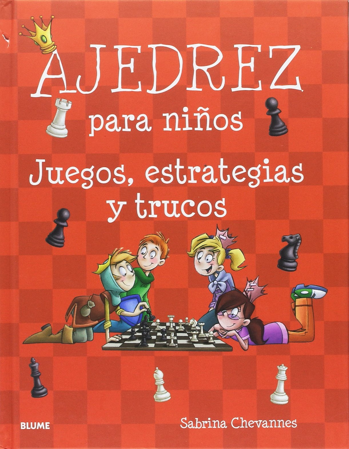 Ajedrez para niños: Juegos, estrategias y trucos book