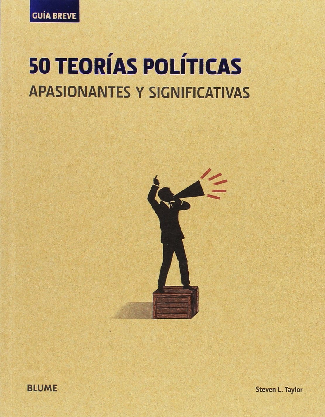 50 teorías políticas : apasionantes y significativas Philosophy