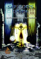 Sefirot's Game y el Nacimiento de la Fantasía book