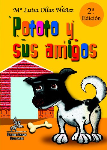 Pototo Y Sus Amigos (2ª Edición) book