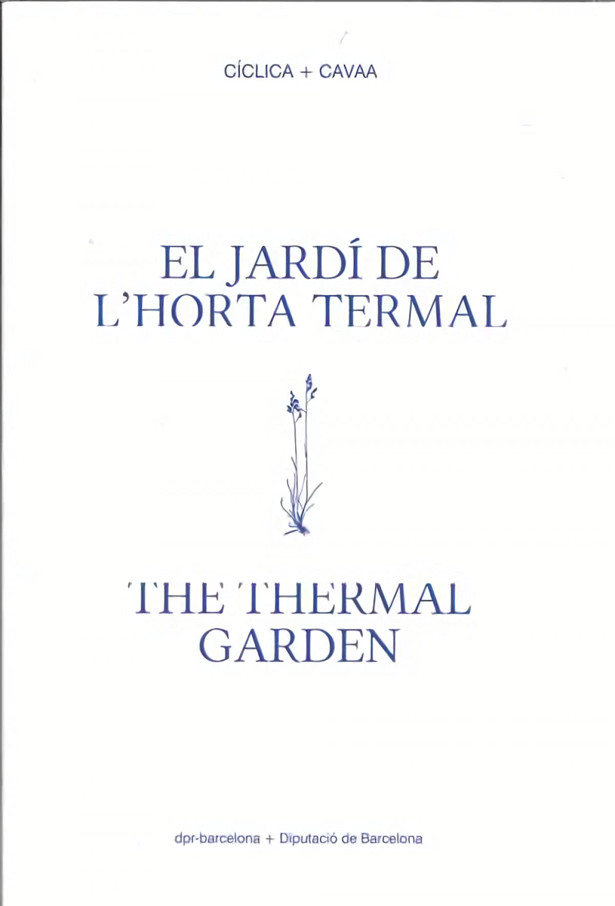 El Jardí de l'Horta Termal / The Thermal Garden Books