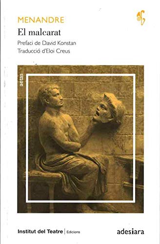Menandre: El malcarat (Aetas, Band 35) Drama