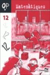 QP Matemàtiques 12 (Cuadernos de Primaria, Band 12) Books