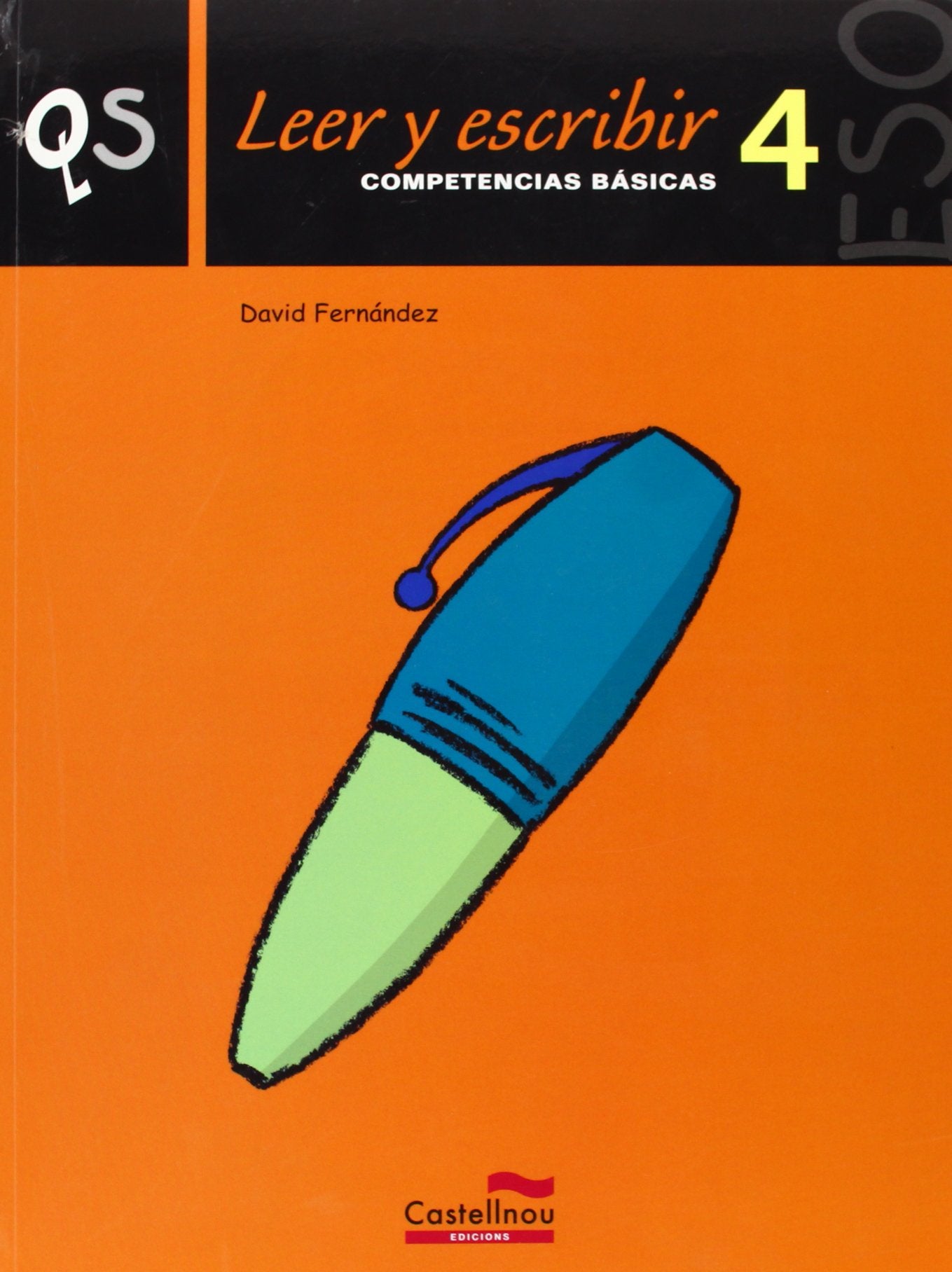 Leer y escribir 4º ESO (Cuadernos de la ESO, Band 4) Books