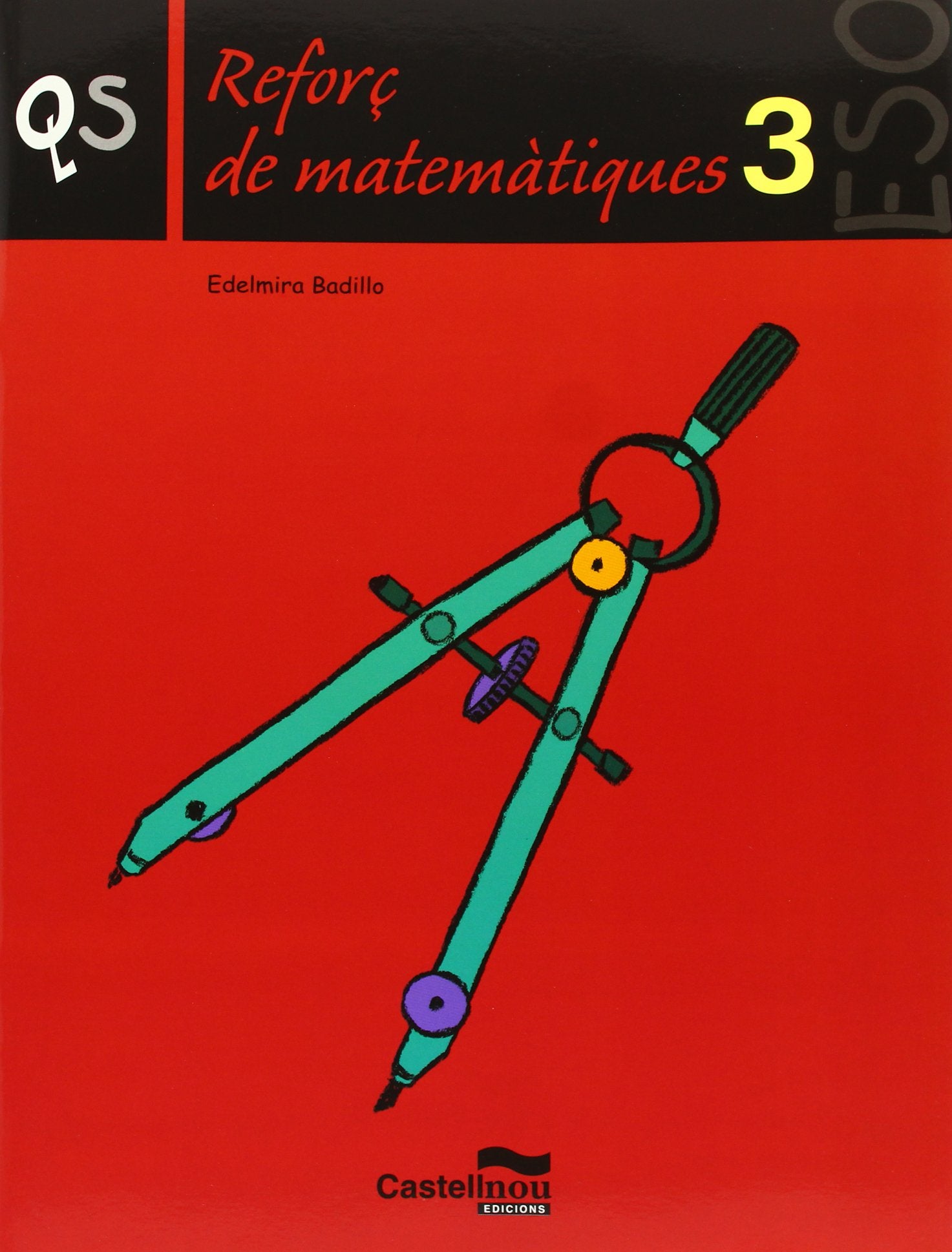 Matemàtiques, 3 ESO. Quadern de reforç Books