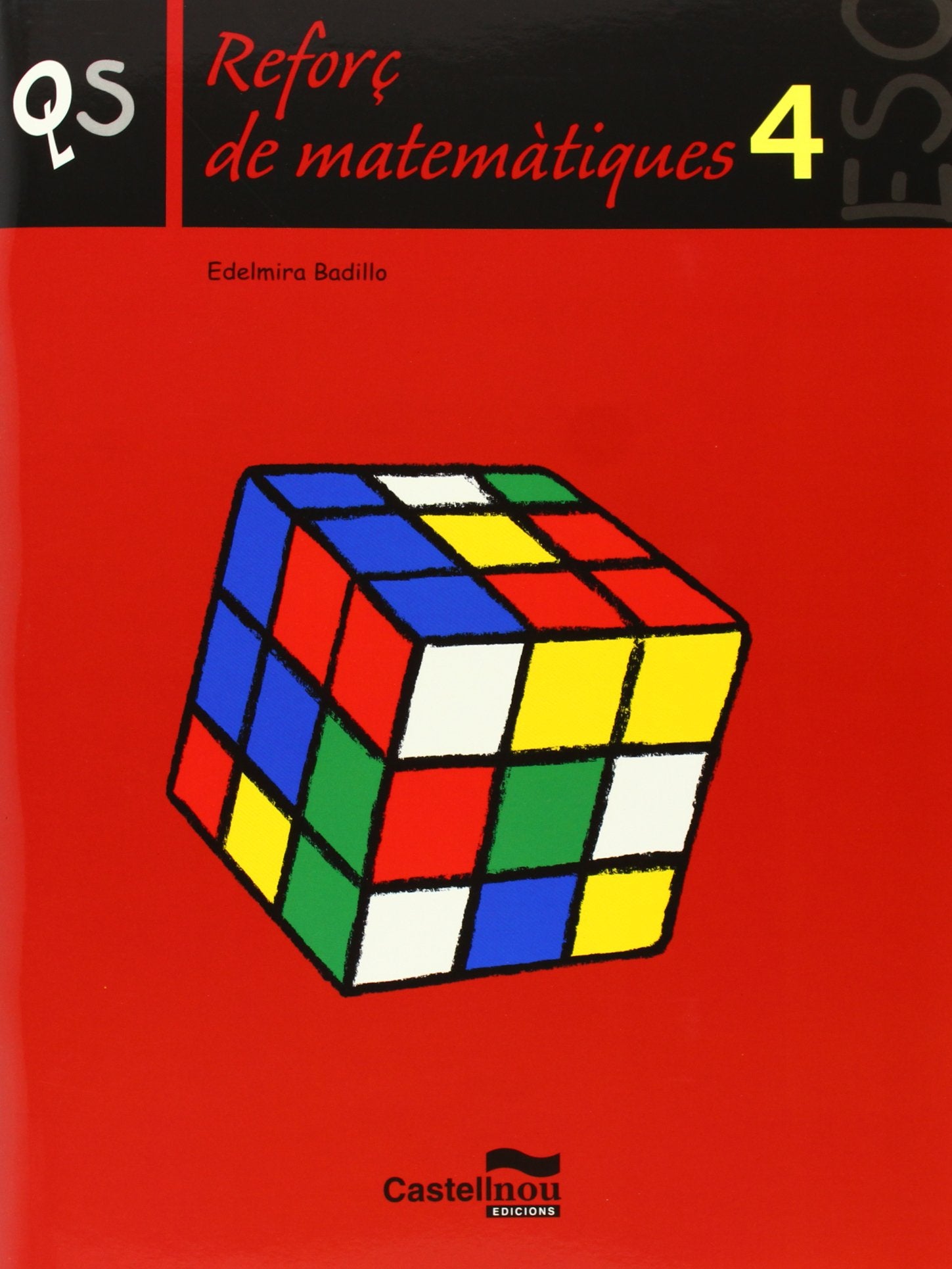 Matemàtiques, 4 ESO. Quadern de reforç Books