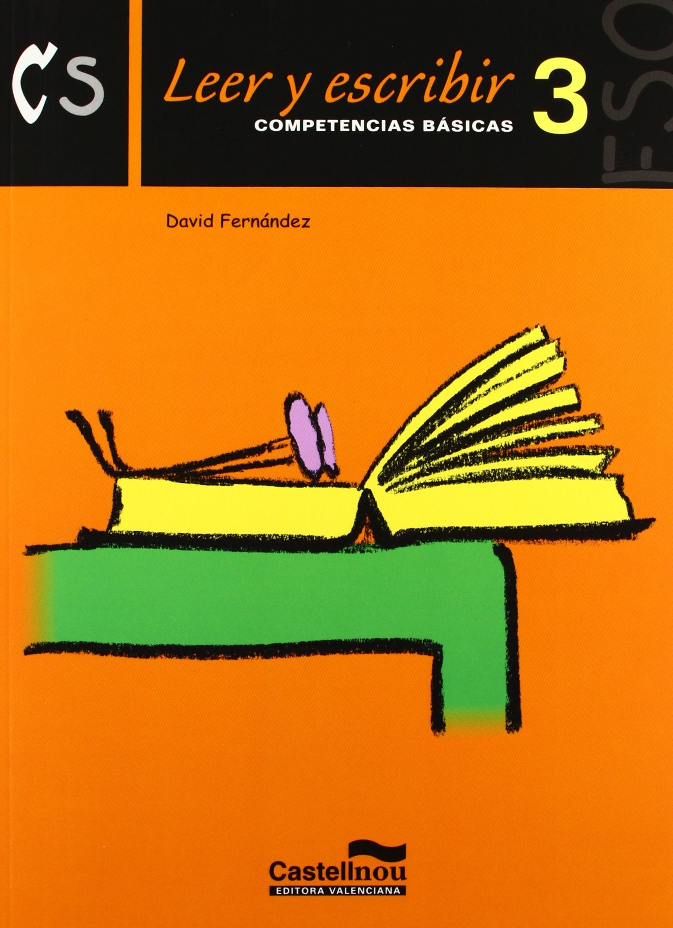 Refuerzo de lengua, leer y escribir, 3 ESO (Valencia) (Cuadernos de la ESO, Band 3) Books