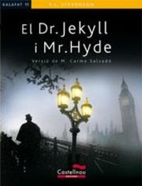 El Dr. Jeckyll i Mr. Hyde (Col·lecció Kalafat, Band 11) Books