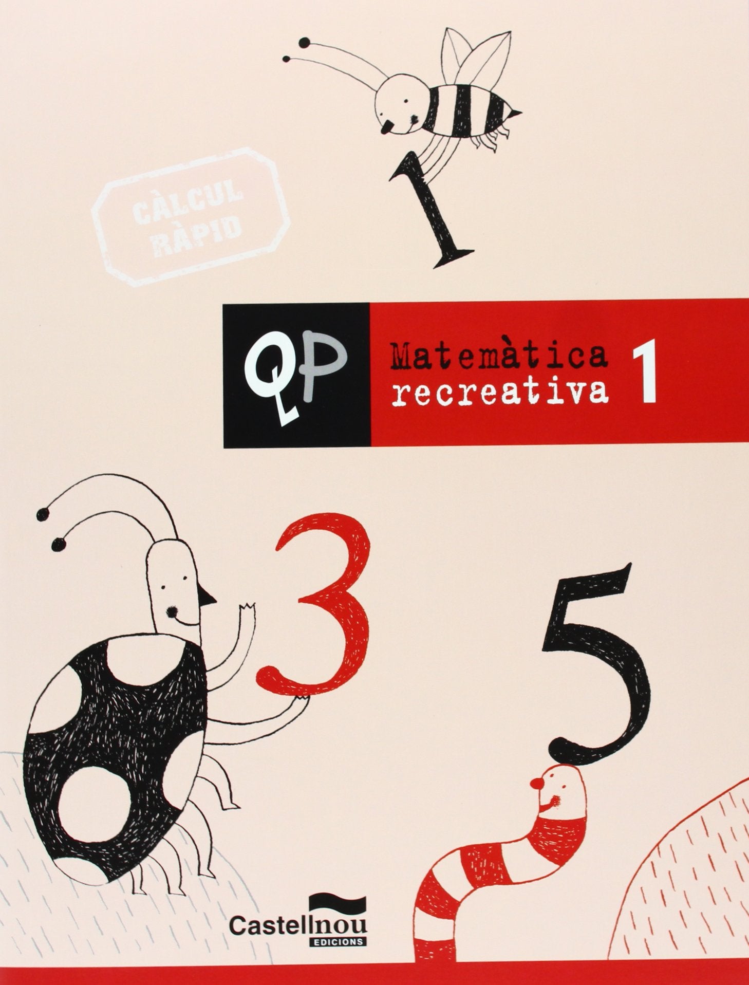 QP Matemàtica recreativa 1 (Cuadernos de Primaria, Band 1) Books