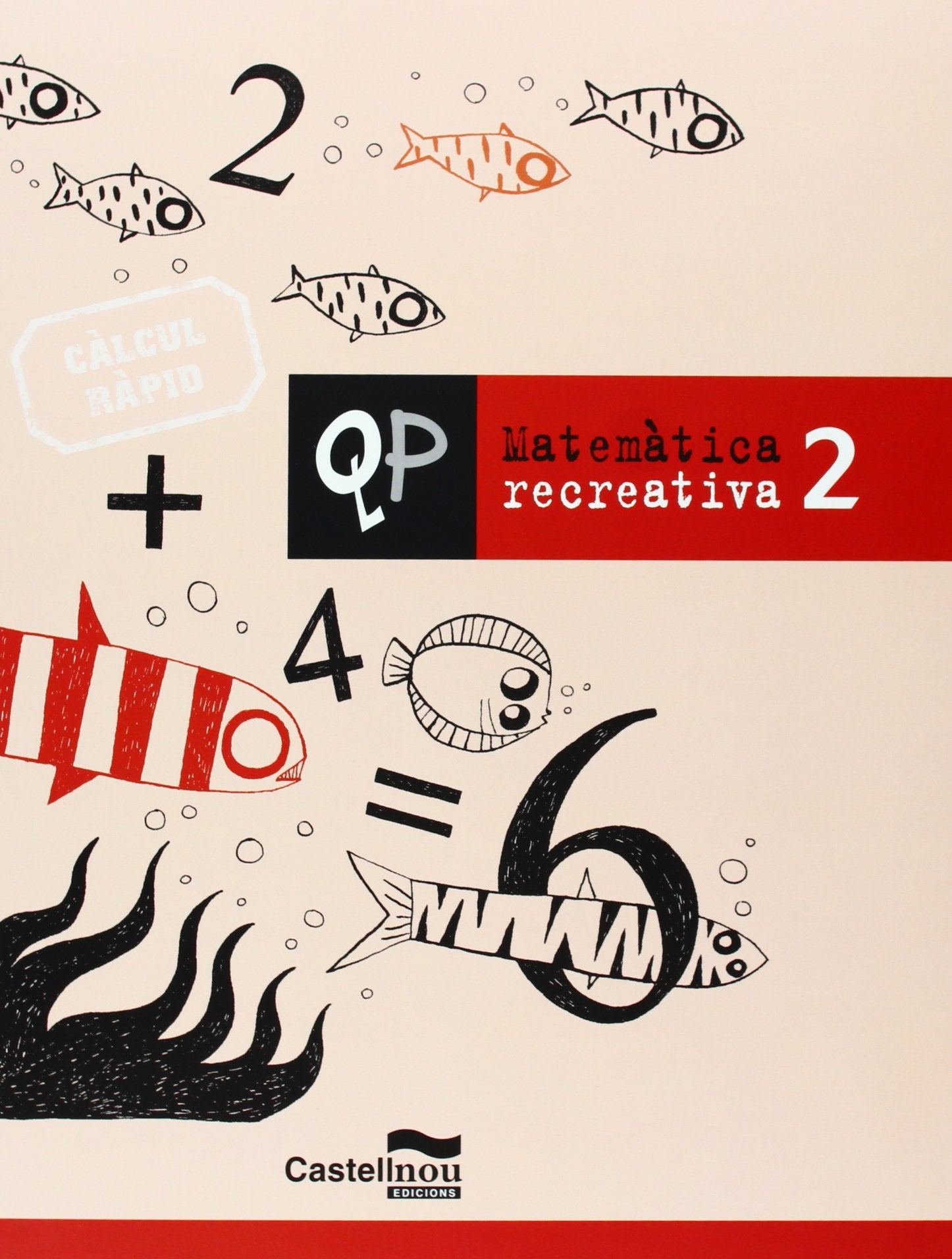 QP Matemàtica recreativa 2 (Cuadernos de Primaria, Band 2) Books