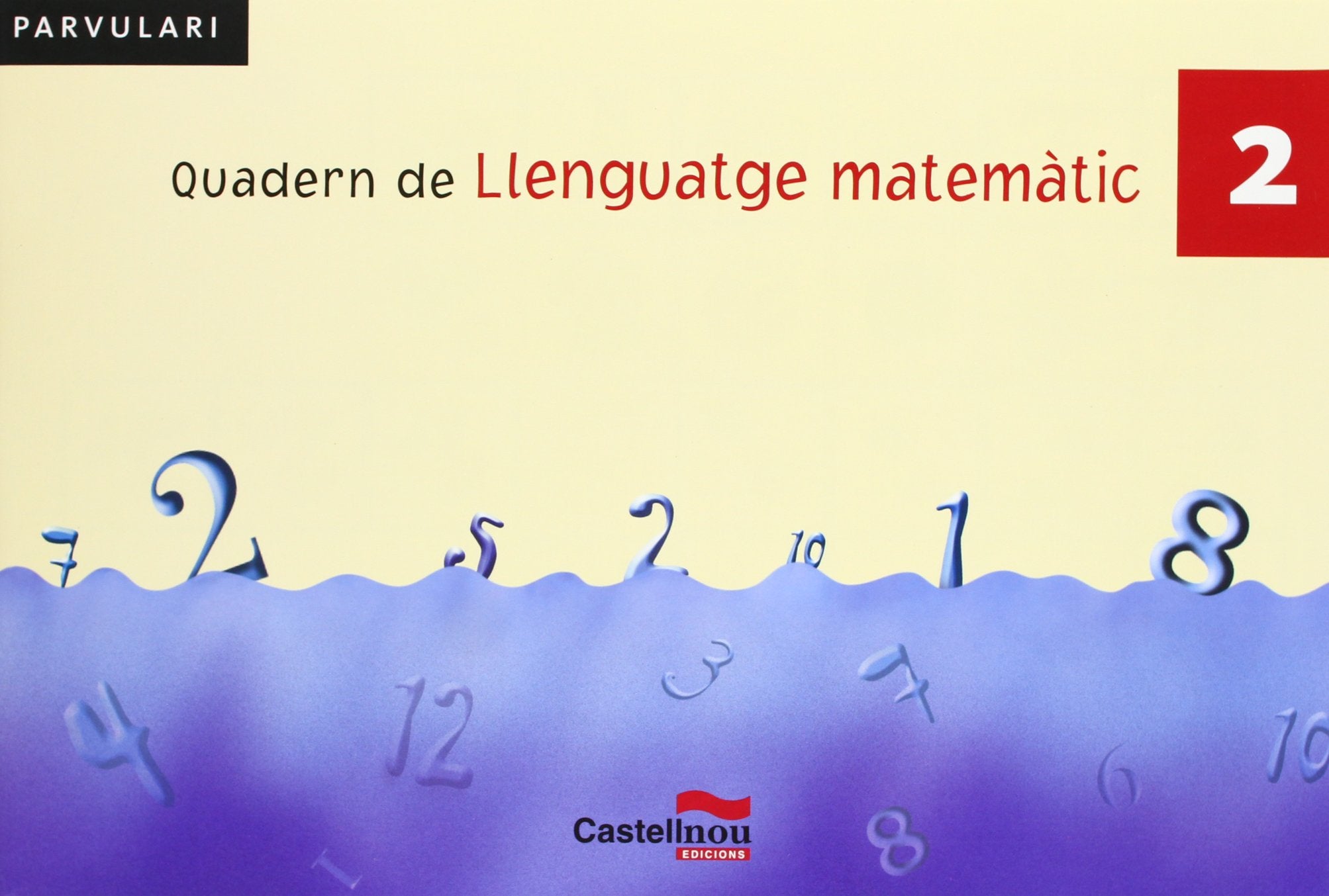 Quadern de Llenguatge matemàtic 2 (Cuadernos de Primaria, Band 2) Books