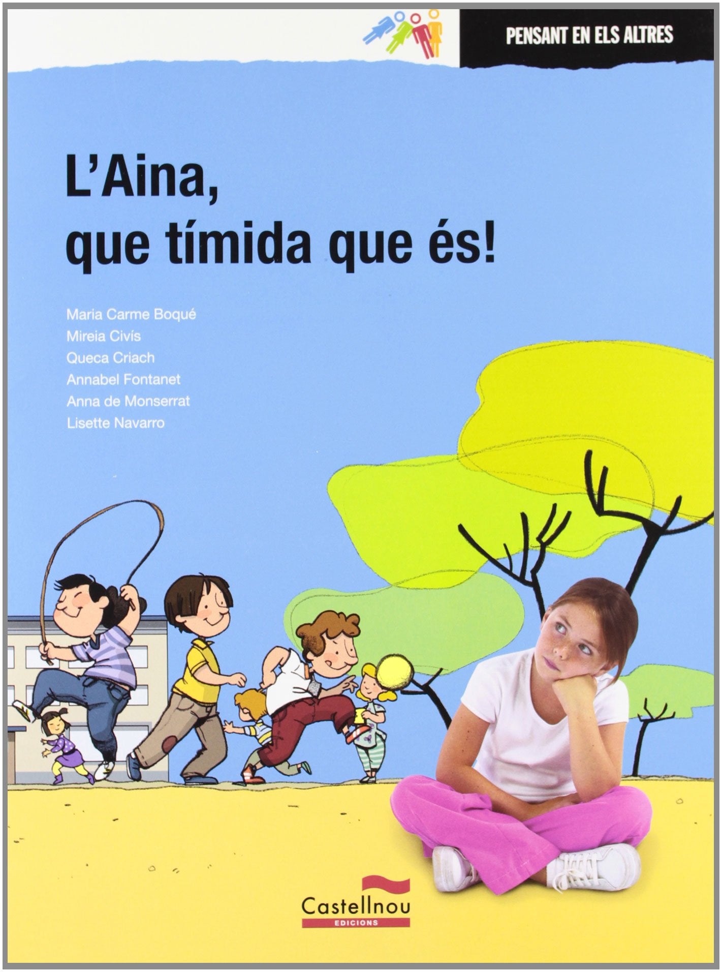 L'Aina, que tímida que és! (Pensant en els altres) book