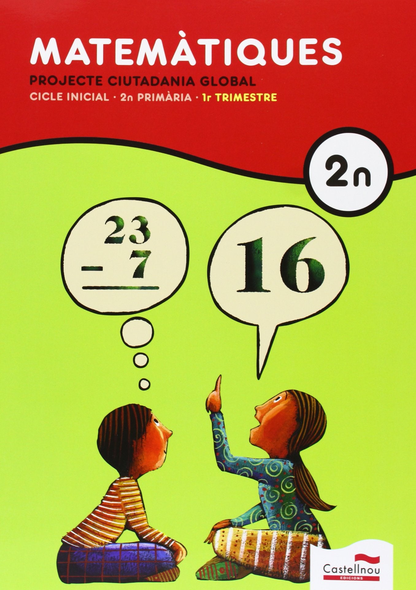 MATEMÀTIQUES 2 (Projecte Ciutadania Global) - sense English Vocabulary-: Projecte Ciutadania Global. Sense English Vocabulary Books