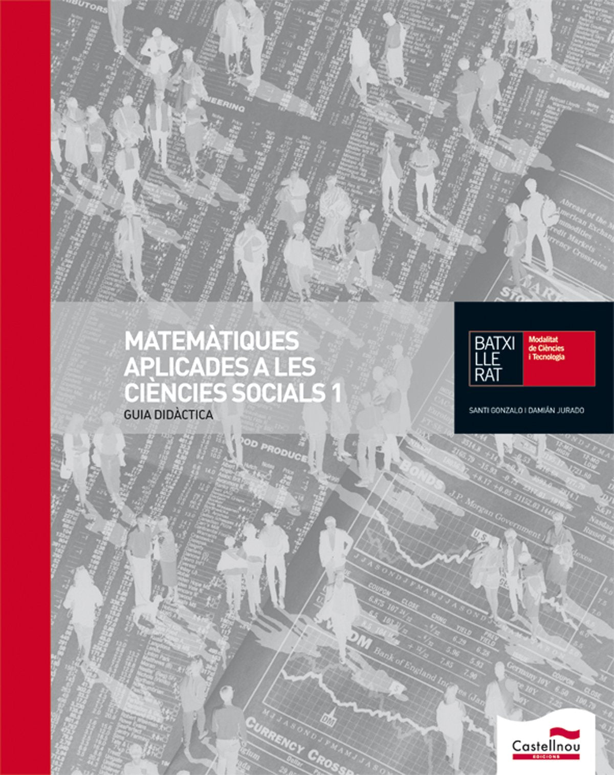 Guia Didàctica Matemàtiques aplicades a les Ciències Socials 1 Batxillerat Books