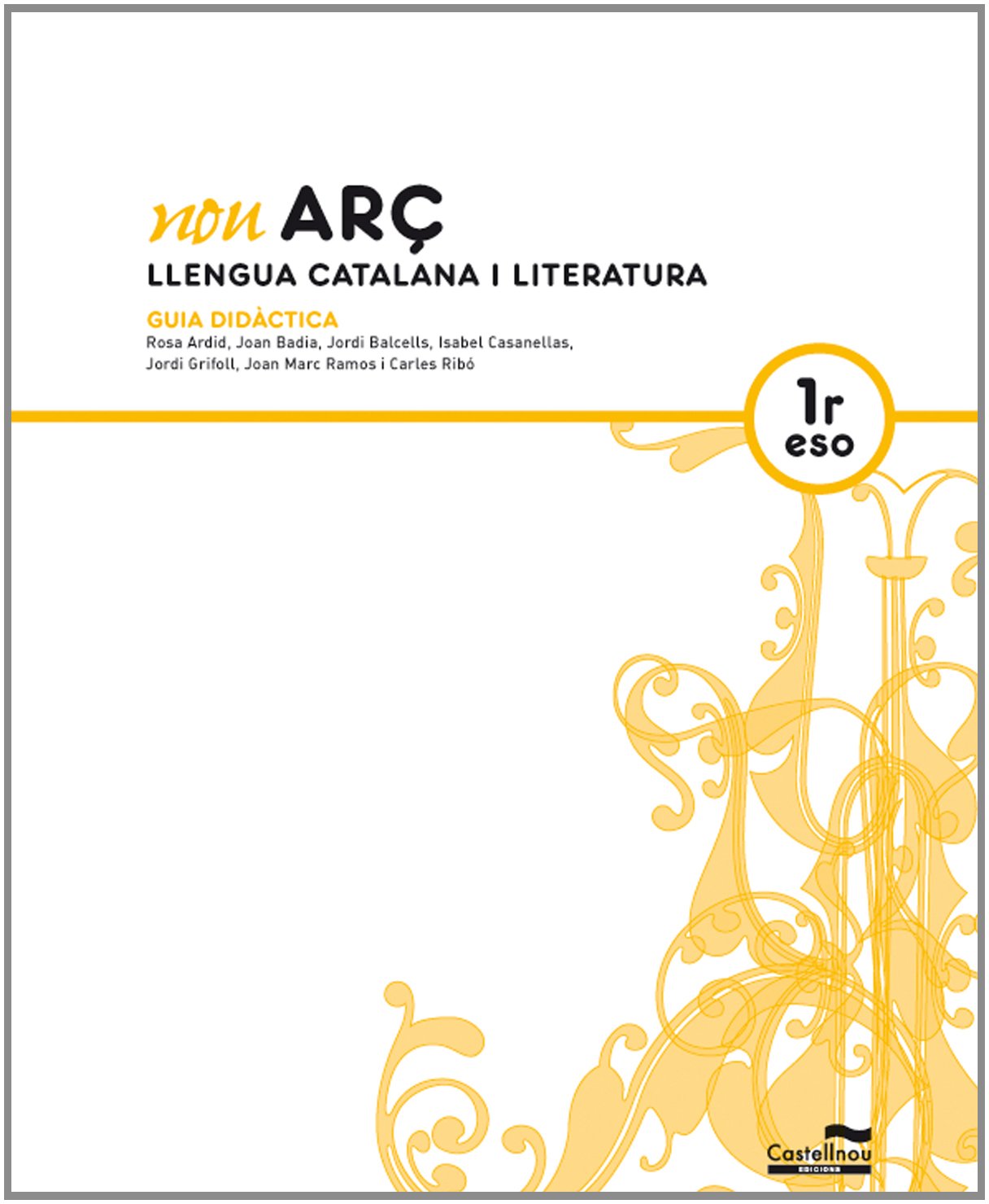 Guia Didàctica Nou Arç. Llengua Catalana i Literatura 1r ESO Books