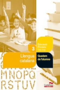 Llengua catalana 3r. Quadern de l'alumne (Projecte Salvem la Balena Blanca) (Cuadernos asociados a un libro de texto, Band 3) Books