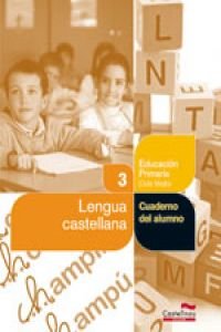Lengua castellana 3º. Cuaderno del alumno (Projecte Salvem la Balena Blanca) (Cuadernos asociados a un libro de texto, Band 3) Books