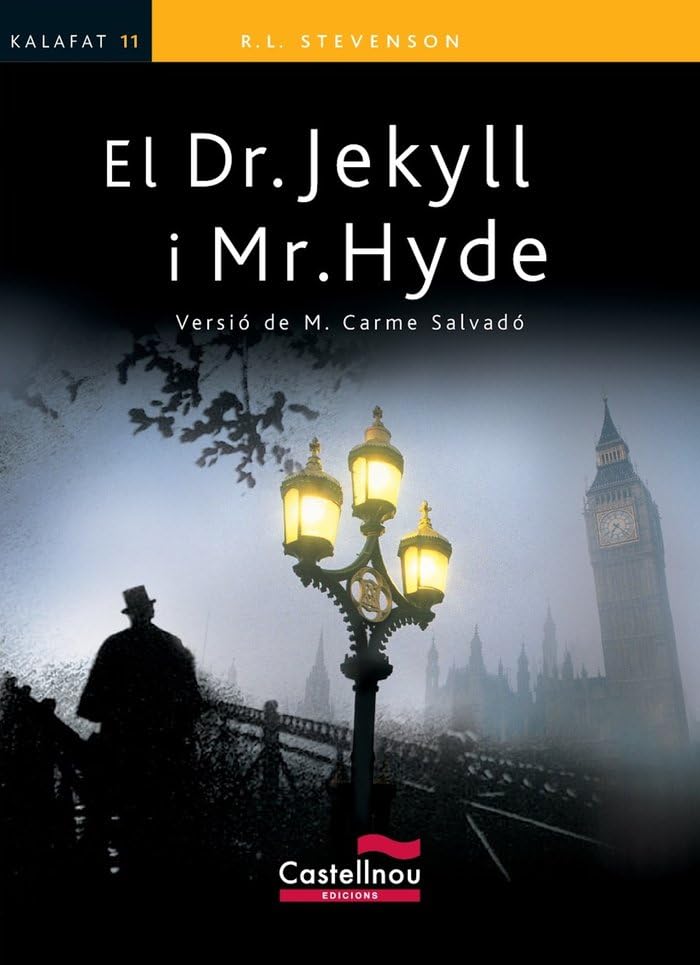 El Dr. Jeckyll i Mr. Hyde (Col·lecció Kalafat, Band 11) Social Sciences